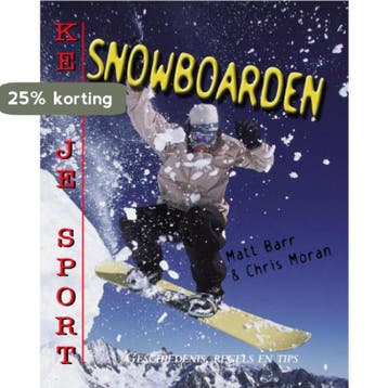 Snow boarding / Ken je sport - Chris Moran 9789055664238, Verzenden, Gelezen, Chris Moran