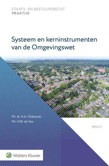 9789013177602 Systeem en kerninstrumenten van de Omgeving..., Verzenden, Nieuw, H.A. Oldenziel