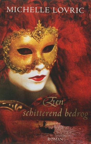 Een schitterend bedrog - Michelle Lovric 9789022546611, Verzenden, Gelezen, Michelle Lovric