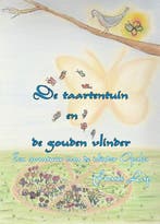 De taartentuin en de gouden vlinder 9789492247193 Frans Lap, Verzenden, Zo goed als nieuw, Frans Lap