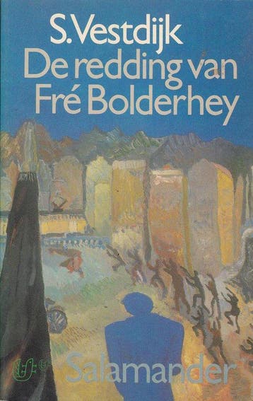 De redding van Fré Bolderhey - Vestdijk, Verzenden, Gelezen