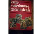 Onze Vaderlandse geschiedenis - Onze Vaderlandse, Ophalen of Verzenden, Nieuw
