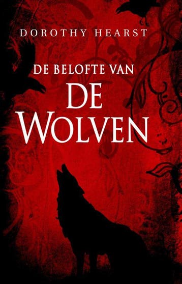 De belofte van de wolven / Wolven / 1 - Dorothy Hearst, Verzenden, Gelezen, Dorothy Hearst