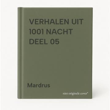 VERHALEN UIT 1001 NACHT DEEL 05 - Mardrus 9789067901734, Verzenden, Gelezen, Mardrus