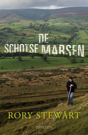 De Schotse Marsen - Rory Stewart 9789044632576, Verzenden, Gelezen, Rory Stewart