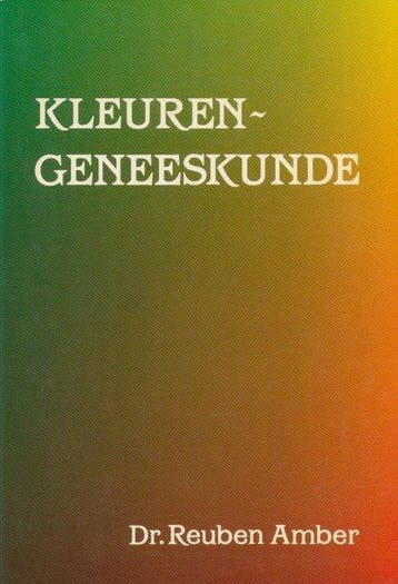 KLEURENGENEESKUNDE - R. Amber 9789063781286, Boeken, Verzenden, Gelezen, R. Amber