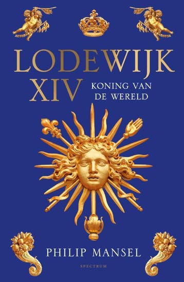 Lodewijk Xiv | Philip Mansel & Conny Sykora & Paul Janse & C, Boeken, Ophalen of Verzenden, Zo goed als nieuw, Philip Mansel & Conny Sykora & Paul Janse & Cornelis van Ginneken & Rob de Ridder