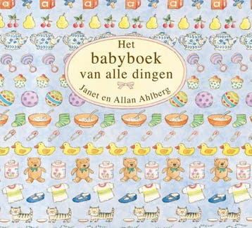 Het babyboek van alle dingen / Lannoo Retro - Janet Ahlberg, Verzenden, Gelezen, Janet Ahlberg