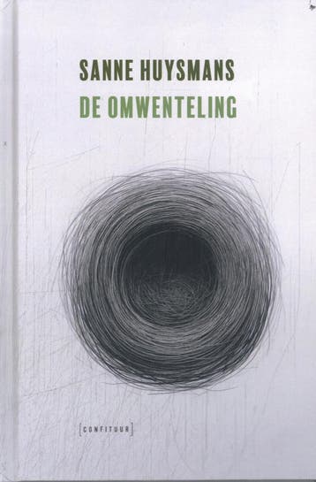 De omwenteling - Sanne Huysmans 9789083479118, Verzenden, Gelezen, Sanne Huysmans