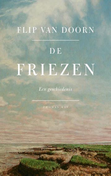 De Friezen | Flip van Doorn, Boeken, Ophalen of Verzenden, Zo goed als nieuw, Flip van Doorn