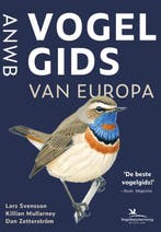 Anwb Vogelgids Van Europa | Lars Svensson-Killian Mullarney-, Boeken, Ophalen of Verzenden, Nieuw, Lars Svensson-Killian Mullarney-Dan Zetterström