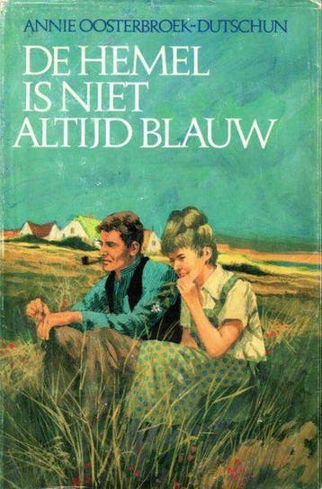 Hemel is niet altyd blauw - Dutschun, Verzenden, Gelezen