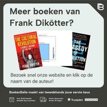De culturele Revolutie - Frank Dikötter 9789049106508, Verzenden, Zo goed als nieuw, Frank Dikötter