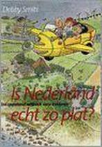 Is Nederland echt zo plat ? 9789041009227 Debby Smits, Verzenden, Gelezen, Debby Smits
