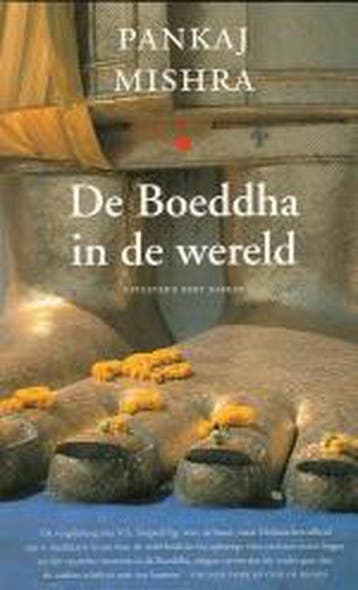 De Boeddha in de wereld - P. Mishra 9789035127944, Verzenden, Gelezen, P. Mishra