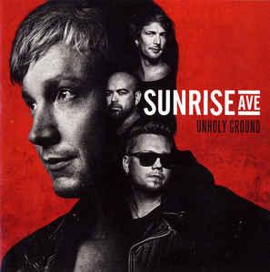 cd - Sunrise Ave - Unholy Ground, Verzenden, Zo goed als nieuw
