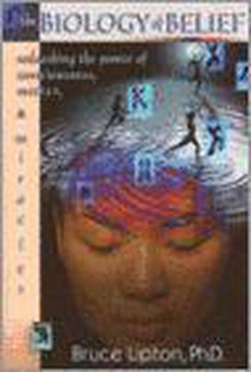 The Biology of Belief - Bruce H Lipton 9780975991473, Verzenden, Gelezen, Bruce H Lipton