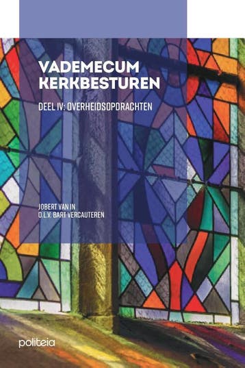 Vademecum Kerkbesturen Deel Iv - Overheidsopdrachten | Nieuw, Ophalen of Verzenden, Nieuw, Bart Vercauteren; Jobert Van In