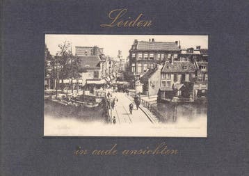 Leiden in oude ansichten / In oude ansichten - A. Versprille, Verzenden, Zo goed als nieuw, A. Versprille