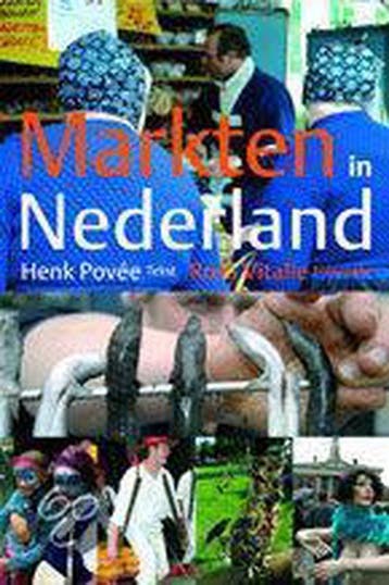 Markten in Nederland - H. Povee 9789068684216, Verzenden, Zo goed als nieuw, H. Povee