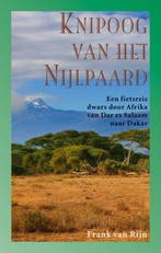 9789038927244 Knipoog van het nijlpaard Frank van Rijn, Verzenden, Nieuw, Frank van Rijn