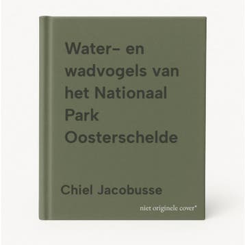 Water- en wadvogels van het Nationaal Park Oosterschelde, Verzenden, Gelezen, Chiel Jacobusse