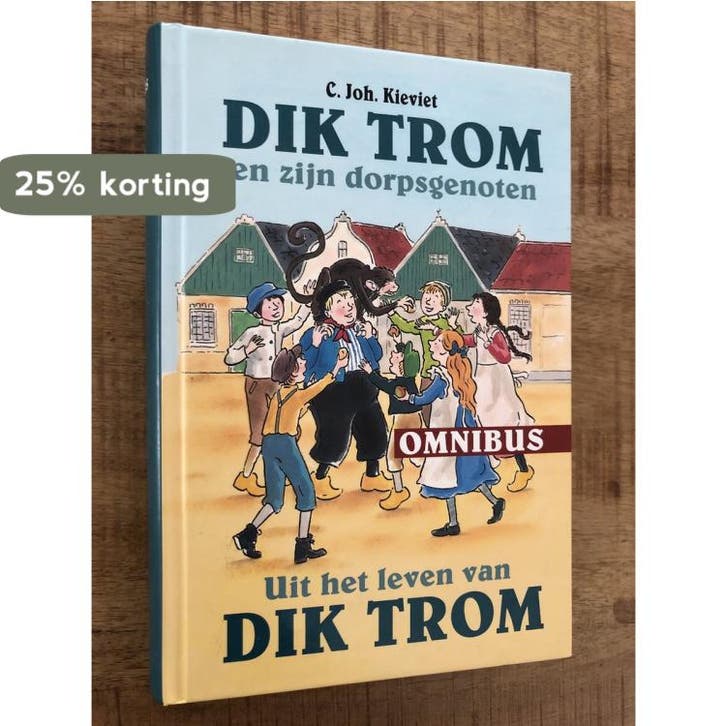 Dik Trom en zijn dorpsgenoten 9789085198291 C.Joh. Kieviet, Boeken, Kinderboeken | Kleuters, Gelezen, Verzenden
