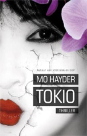 Tokio - Mo Hayder 9789024538263, Verzenden, Gelezen, Mo Hayder