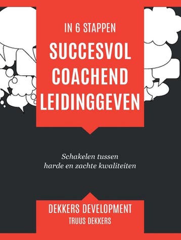 Succesvol coachend leidinggeven - Truus Dekkers, Verzenden, Gelezen, Truus Dekkers