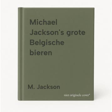 Michael Jacksons grote Belgische bieren - M. Jackson, Verzenden, Zo goed als nieuw, M. Jackson