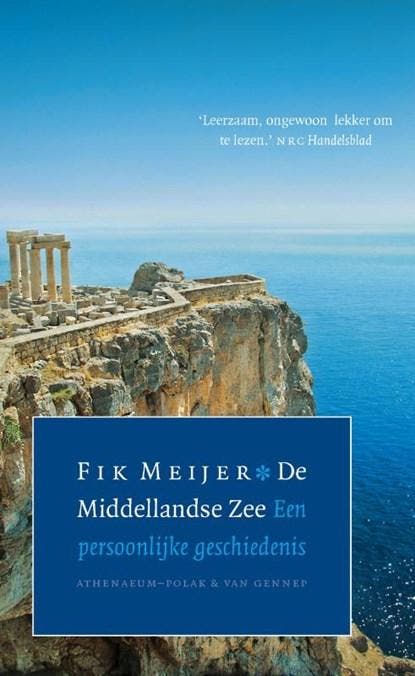 De Middellandse Zee | 9789025368968 | Fik Meijer, Boeken, Wetenschap, Zo goed als nieuw