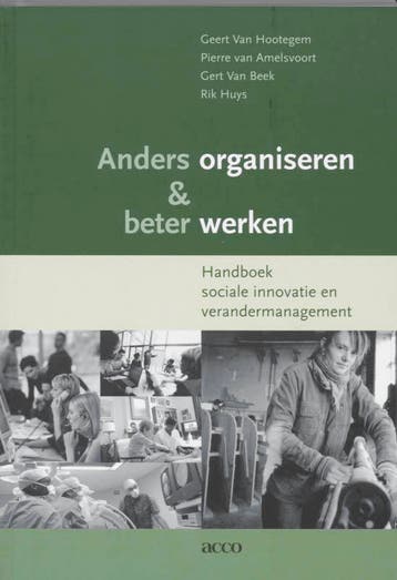 Anders organiseren & beter werken / Synergie-trilogie, Boeken, Politiek en Maatschappij, Verzenden, Zo goed als nieuw, Geert Van Hootegem