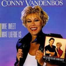 cd - Conny Vandenbos - Wie Weet Wat Liefde Is, Verzenden, Zo goed als nieuw