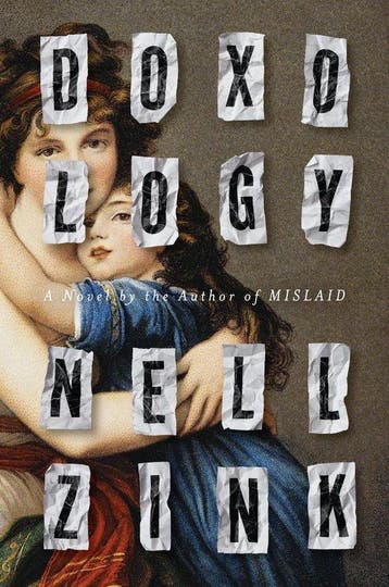 Doxology A Novel - Nell Zink 9780062877789, Verzenden, Gelezen, Nell Zink