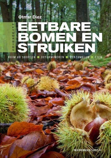 9789056156053 Eetbare bomen en struiken Otmar Diez, Verzenden, Nieuw, Otmar Diez