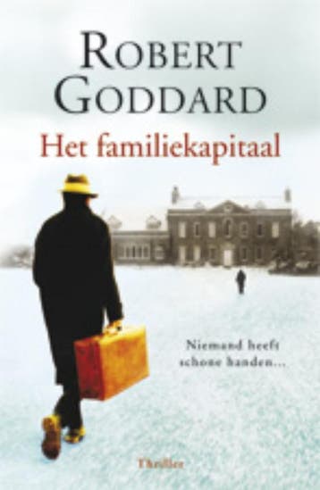 Het familiekapitaal - Robert Goddard 9789024577217, Verzenden, Gelezen, Robert Goddard