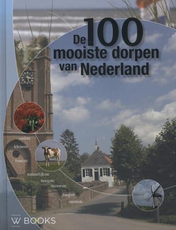 De 100 mooiste dorpen van Nederland - Elio Pelzers, Verzenden, Gelezen, Elio Pelzers