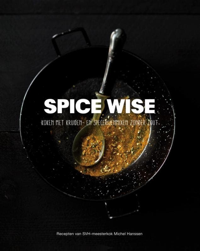 Spice wise 9789082315202 Michel Hanssen, Boeken, Kookboeken, Gelezen, Verzenden