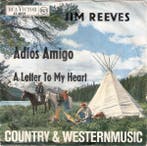 vinyl single 7 inch - Jim Reeves - Adios Amigo / A Letter..., Verzenden, Zo goed als nieuw