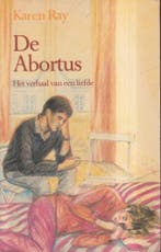 Abortus 9789023005414 Ray, Boeken, Verzenden, Gelezen, Ray