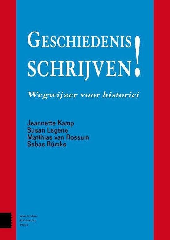 Geschiedenis schrijven, 9789462982291, Boeken, Studieboeken en Cursussen, Zo goed als nieuw, HBO, Verzenden