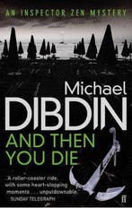 And Then You Die 9780571270866 Michael Dibdin, Verzenden, Gelezen, Michael Dibdin