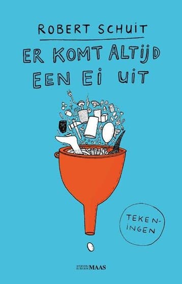 Er komt altijd een ei uit | 9789083344133 | Robert Schuit, Ophalen of Verzenden, Zo goed als nieuw, Robert Schuit