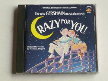 Gershwin - Crazy for You (Original Broadway Cast Recording), Ophalen of Verzenden, Zo goed als nieuw