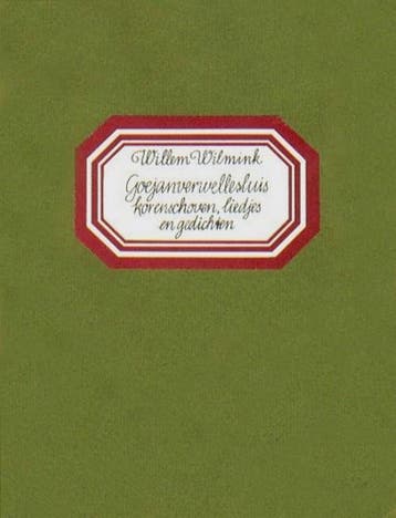 Goejanverwellesluis korenschoven, liedjes en gedichten, Verzenden, Gelezen, Wilmink