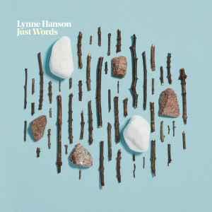 cd - Lynne Hanson - Just Words, Verzenden, Nieuw in verpakking