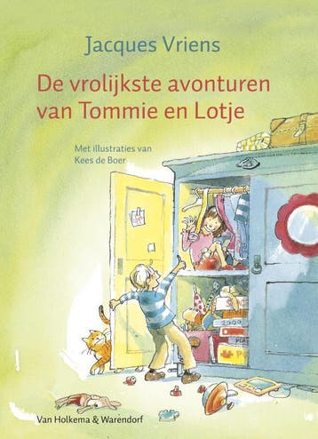 De vrolijkste avonturen van Tommie en Lotje - Jacques Vriens, Verzenden, Gelezen, Jacques Vriens