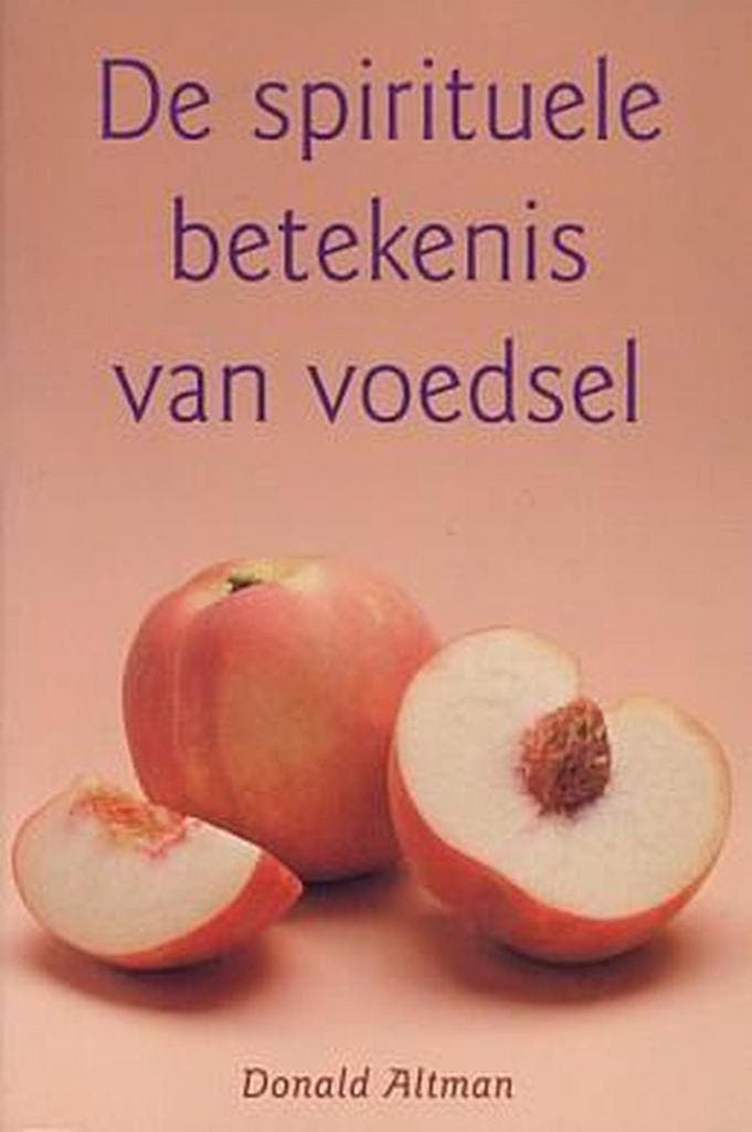 De spirituele betekenis van voedsel 9789055017690 D. Altman, Boeken, Filosofie, Zo goed als nieuw, Verzenden