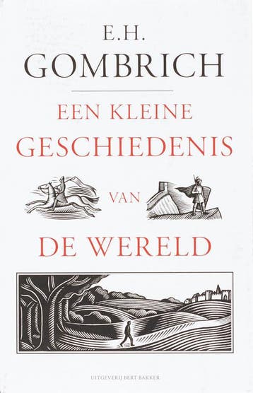 Een kleine geschiedenis van de wereld - E.H. Gombrich, Boeken, Verzenden, Zo goed als nieuw, E.H. Gombrich