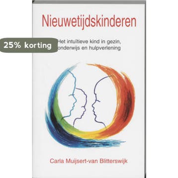 Nieuwetijdskinderen - Carla Muijsert-van Blitterswijk, Verzenden, Gelezen, Carla Muijsert-van Blitterswijk